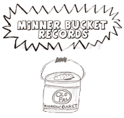 Minner Bucket Records