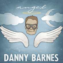 Danny Barnes - Angel