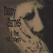 Danny Barnes and the Old Codgers - Things I Done Wrong